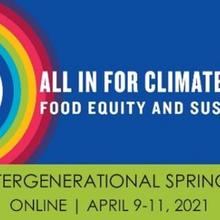 Colorful circles with an illustrated grain and text “All In for Climate Justice: Food Equity and Sustainability” “UU@UN Intergenerational Spring Seminar Online | April 9-11, 2021”