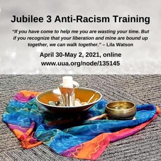 Jubilee 3 Anti-Racism Training. April 30-May 2, 2021