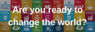 logos for the 17 UN Sustainable Development Goals in the background behind the words "Are you ready to change the world?"