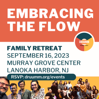 Embracing the Flow Family Retreat. Sept 16, 2023, Murray Grove Center, Lanoka Harbor, NJ. RSVP: druumm.org/events. Images of groups of people of color together