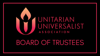 Black background with a red frame and the UUA gradient horizontal logo with "Board of Trustees" underneath it.