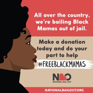 #FreeBlackMams National Bail Out graphic