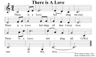 The sheet music for the melody of "There Is a Love"