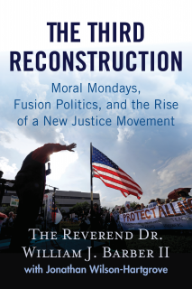Book Cover: The Third Reconstruction by Rev. William Barber II