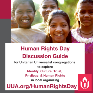 girls smiling and the caption "Human Rights Day Discussion Guide for UU congregations to explore identity, culture, trust, privilege, human rights in local organizing"