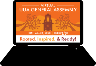 Virtual UUA General Assembly, June 24-28-2020. Rooted, Inspired, & Ready! uua.org/ga