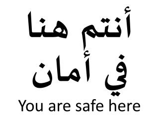 "You are safe here" in Arabic and English