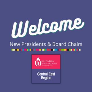 Welcome New Presidents and Board Chairs, Central East Region