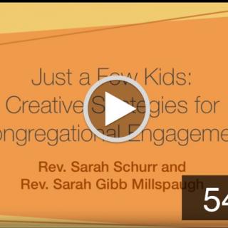 Just a Few Kids: Creative Strategies for Congregational Engagement