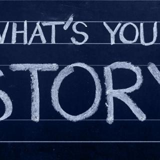 A chalkboard reading "What's Your Story."